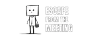 Escape From The Meeting